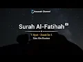 Download Lagu Surah Al Fatihah Merdu dan Artinya Ustadz Zain Abu Kautsar