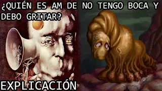 ¿Quién es AM de No Tengo Boca y Debo Gritar? | El Origen de AM de I Have No Mouth and I Must Scream