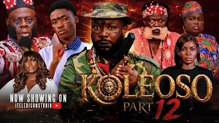 Koleoso pt 12 ( Season 3) Latest Yoruba Movie 2026 | Iteledicon | Kemity | Ogboluke | Damilola Oni