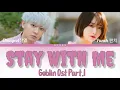 Download Lagu Chanyeol EXO \u0026 Punch 'Stay With Me'(Goblin도깨비 OST Part.1) (Color Coded)Easy Lyrics