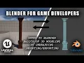 Blender for Game Developers Basics of 3D Modeling Step-By-Step Blender Tutorial