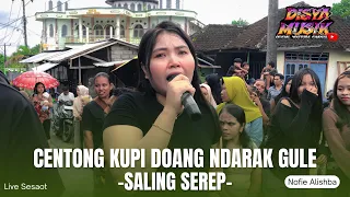 centong kupi doang ndarak gule saling serep lagu viral versi nofie alishba terbaru disya musik