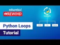 Python Loops Tutorial Python For Loop While Loop Python Python Training Edureka Rewind