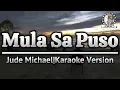 Download Lagu Mula Sa Puso-Jude Michael|Karaoke Version