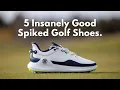 I Tested Over 2 Dozen Spiked Golf Shoes These are the 5 Best
