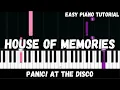 Lagu Panic! At The Disco - House of Memories (Easy Piano Tutorial)