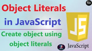 Object Literal in JavaScript Object in JavaScript Object Literal Technique JavaScript Series