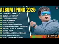 Download Lagu Kumpulan Lagu IPANK Terbaik | Lagu Minang