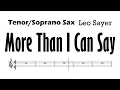 Download Lagu More Than I Can Say Tenor Soprano Sax Sheet Music Backing Track Play Along Partitura