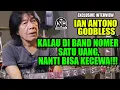 Lagu Ian Antono Exclusive Interview : Kalau di Band Nomor Satu Uang, Nanti Bisa Kecewa!
