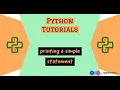 PYTHON Part - 1 print Statement in Python How to Print a Simple Statement in Python