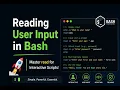 Reading User Input in Bash - Master read for Interactive Scripts