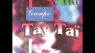 Groupe Taytay 2 5 Wmv  Groupe Taytay 2 5 Wmv