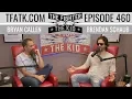 The Fighter and The Kid - Episode 460 Chris D Elia