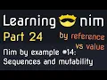 Sequences and mutability - Nim by example