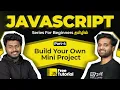 JavaScript Tutorial for Beginners Full Course 2025 EP 4 Mini Project