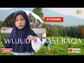 Download Lagu Wujud Qidam Baqa Musik Terbaru  Syakhira