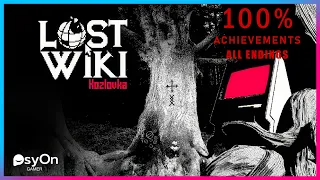 Lost Wiki Kozlovka - Full Game Walkthrough 100 Achievements All Endings