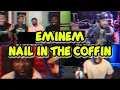 Download Lagu Eminem - Nail in the Coffin | UNCUT REACTION MASHUP