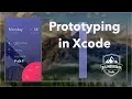 Prototyping Apps in Xcode Getting Started - Part 1 iOS Xcode 8 Swift 3