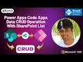 Power Apps Code Apps Deep Dive Build Full Data CRUD with SharePoint List Step-by-Step Tutorial
