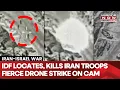 Download Lagu Iran-Israel War: Israeli Army Locates, Kills Iranian Troops | Dramatic Drone Strike On Cam | Watch