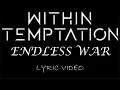 Download Lagu Within Temptation - Endless War - 2019 - Lyric Video
