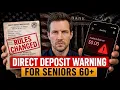 Social Security Just Changed 3 Direct Deposit Rules Here s What Every Senior Must Do Now