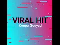 Viral Hit (Konpa Gouyad)