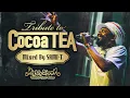 Download Lagu TRIBUTE TO COCOA TEA mixed by SAMI-T from MIGHTY CROWN