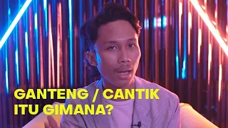 Orang Ganteng / Cantik Itu Gimana?