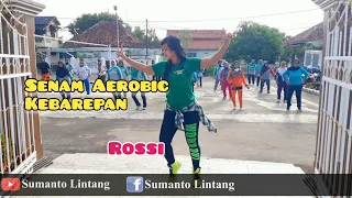 Download Senam Aerobic Kebarepan | Rossi MP3