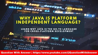 Why Java is Platform Independent Language