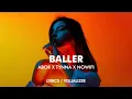Download Lagu Abor \u0026 Tynna - Baller (nowifi Remix) Lyrics / Visualizer