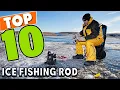 Best Ice Fishing Rod In 2025 - Top 7 Ice Fishing Rods Review