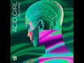 Acid Girl - Soulmanic