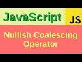 Nullish coalescing operator - Basic JavaScript Fast 8