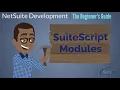 SuiteScript Modules--The Beginner s Guide to NetSuite Development Lesson 4