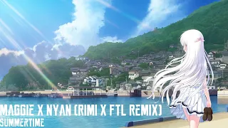 Download Summertime - Maggie x Nyan (Rimi x FTL) | Future Bass Bootleg MP3