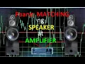 Download Lagu Paano Mag Match ng Speaker at Amplifier