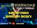 Download Lagu SEMENTARA BIARLAH BEGINI || PANCE F PONDAAG || KARAOKE || COVER - NADA DO=D