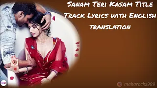 sanam teri kasam title track lyrics with english translation himmesh ankit tiwari harshavardhan r