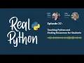 Teaching Python and Finding Resources for Students Real Python Podcast