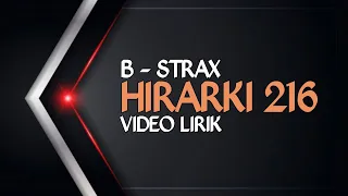 Download B STRAX - HIRARKI 216 (VIDEO LIRIK) MP3