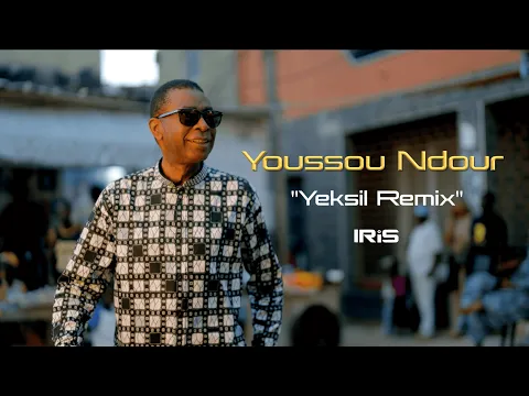 Video Thumbnail: Youssou Ndour - YEKSIL REMIX - CLIP OFFICiEL