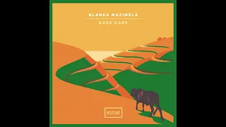 blanka mazimela lelle original mix afro house afrohouse afrodeep afrotech afrohouse2023