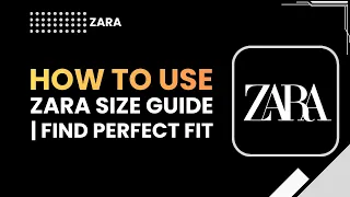 How to Use ZARA Size Guide Find Perfect Fit
