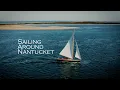 Download Lagu Sailing around Nantucket