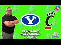 BYU vs Cincinnati 24 Free College Basketball Picks and Predictions NCAAB Pick