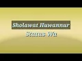 Download Lagu Sholawat Huwannur (status wa) #shorts